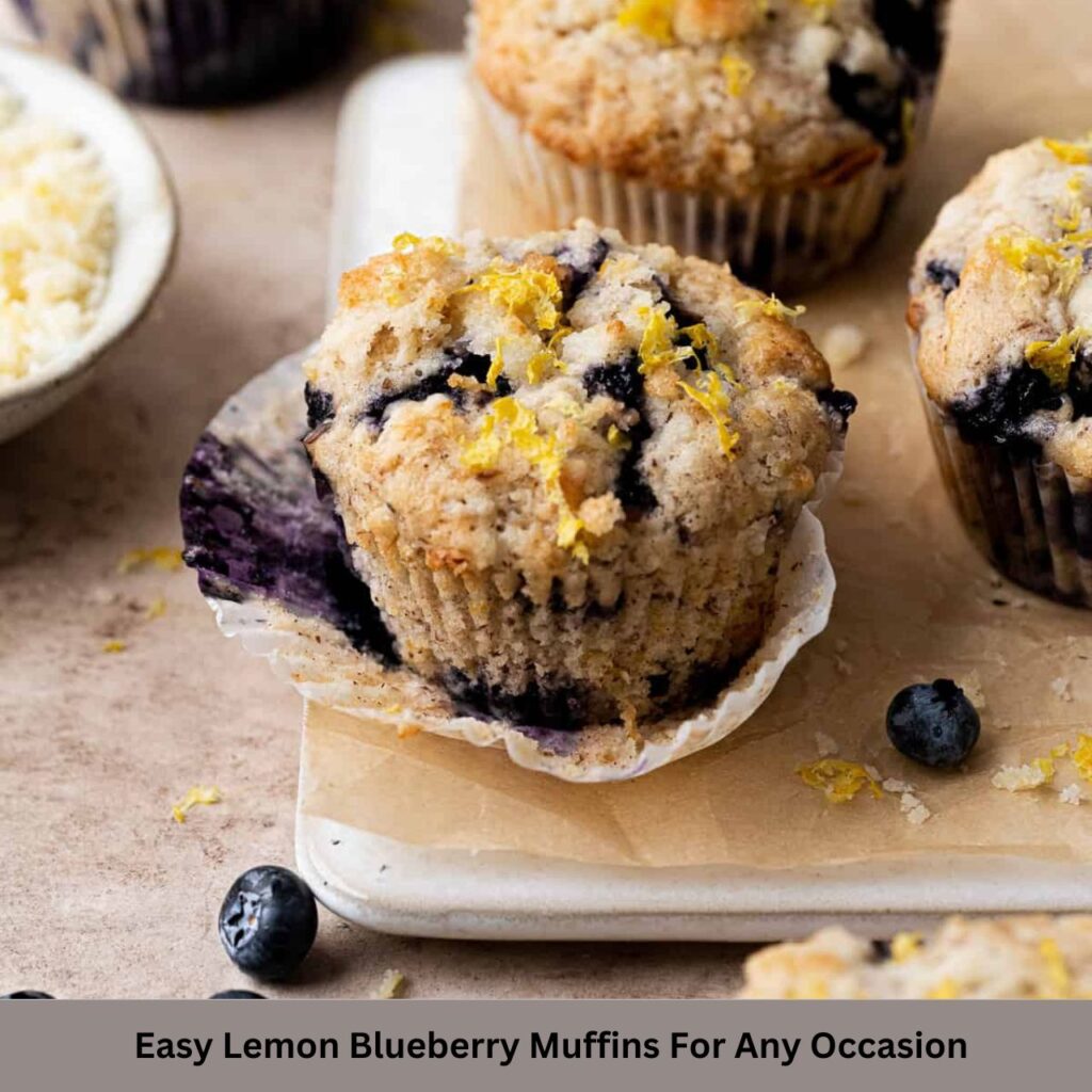 Easy Lemon Blueberry Muffins For Any Occasion