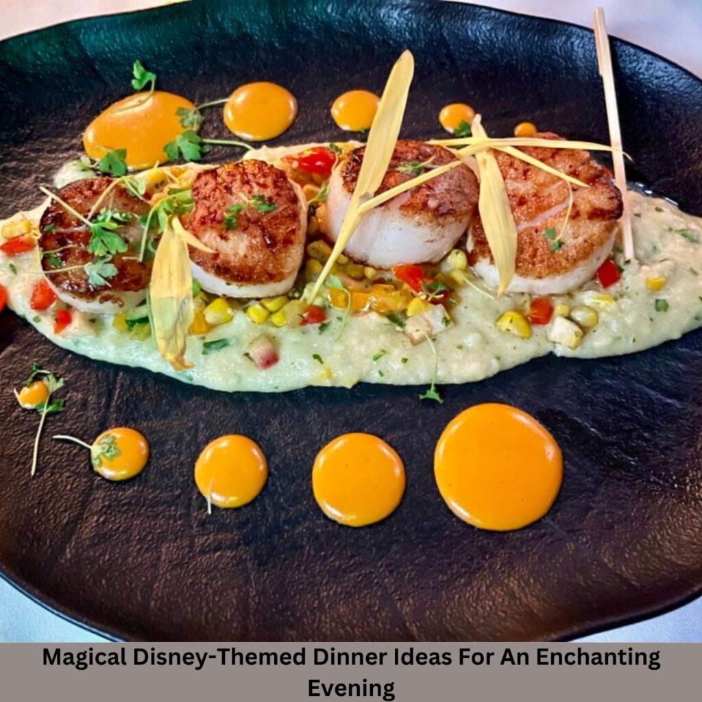Magical Disney-Themed Dinner Ideas For An Enchanting Evening